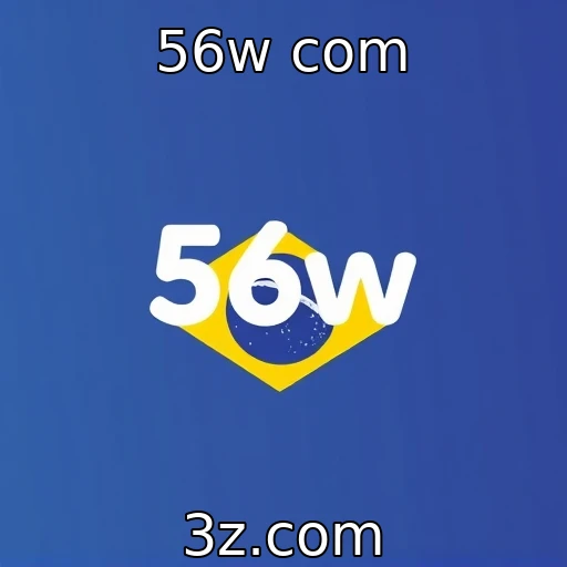Expansão de plataformas de apostas no Brasil : 56w com